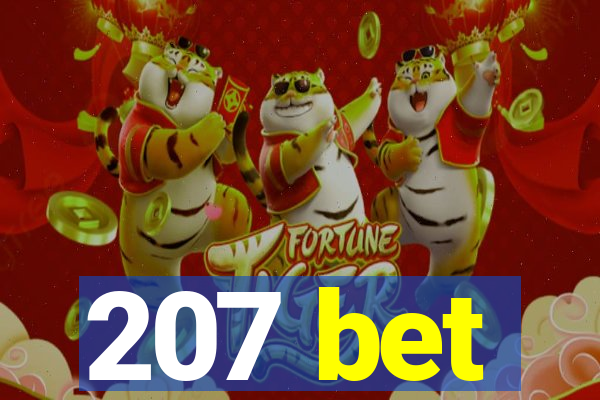 207 bet